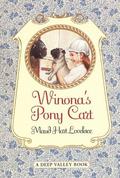 Winona's Pony Cart (Deep Valley #3) by Maud Hart Lovelace