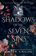 Shadows of the Seven Sins (The Seven Sins #1) by Emily Colin