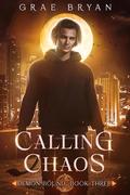 Calling Chaos (Demon Bound #3) by Grae Bryan