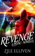 Revenge (Enchanted University #2.5) by Zile Elliven