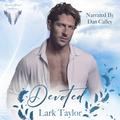 Devoted: Hopeless Blessed, Book 2 by Lark Taylor