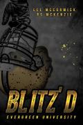 Blitz'd (Evergreen University #1) by R.S. McKenzie