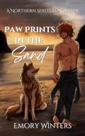 Paw Prints in the Sand (The Northern Shifters #1.5) by Emory Winters