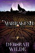 Marrakesh (World of the Jezebel Files #1.5) by Deborah Wilde