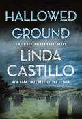Hallowed Ground (Kate Burkholder #14.5) by Linda Castillo