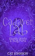 Cadaver Lab 2: Ghostly Hearts & Body Parts (Graveyard Secrets #2) by Cat Johnson