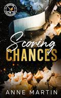 Scoring Chances (Heatwave Hockey #4) by Anne Martin