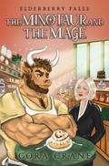 The Minotaur and the Mage (Elderberry Falls #3) by Cora Crane