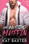 Mr. McStudmuffin (Hotties of Saddle Creek #1) by Kat Baxter