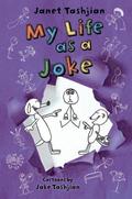 My Life as a Joke (My Life #4) by Janet Tashjian
