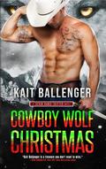 Cowboy Wolf Christmas (Seven Range Shifters #6.5) by Kait Ballenger