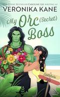 My Orc (Secret) Boss (Eastshore Isle #7) by Veronika Kane