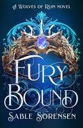 Furybound (The Wolves of Ruin #2) by Sable Sorensen