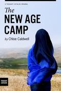 The New Age Camp by Chloé Caldwell