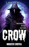CROW: Monster Erotica by Layla Fae