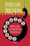 Omul de la capătul firului by Rodica Ojog-Braşoveanu