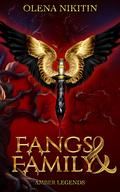 Fangs and Family (Amber Legends #2) by Olena Nikitin
