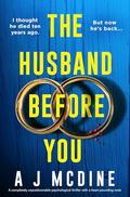 The Husband Before You by A.J. McDine