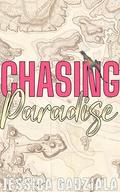 Chasing Paradise by Jessica Gadziala