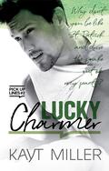 Lucky Charmer (Pick-up Lines #2) by Kayt Miller