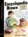 Encyclopedia Brown Double Mystery #1: Featured mysteries from Encyclopedia Brown, Boy Detective (Encyclopedia Brown Double Mystery #1) by Donald J. Sobol
