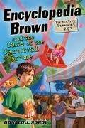 Encyclopedia Brown and the Case of the Carnival Crime (Encyclopedia Brown #27) by Donald J. Sobol