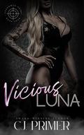 Vicious Luna (Shadowed Heirs #4) by C.J. Primer