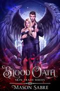 Blood Oath (Skin Trade #2) by Mason Sabre