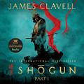 Shōgun, Part One: The Asian Saga, Book 1.1 by James Clavell