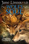Wolf's Soul (Firekeeper Saga #8) by Jane Lindskold