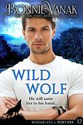 Wild Wolf (Werewolves of Montana #12) by Bonnie Vanak