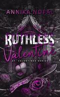 Ruthless Valentine (St. Valentines #1) by Annika Nofal