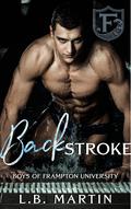 Backstroke (Boys of Frampton University #1) by L.B. Martin