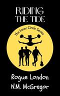 Riding the Tide by Rogue London