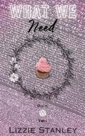 What We Need (Wishbone Tattoos #2) by Lizzie Stanley