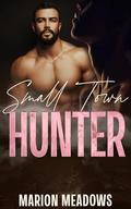 Small Town Hunter by Marion Meadows