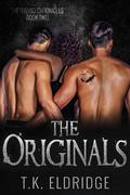 The Originals (The Hybrid Chronicles #2) by T.K. Eldridge