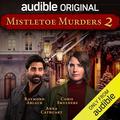 Mistletoe Murders 2 (Mistletoe Murders #2) by Raymond Ablack