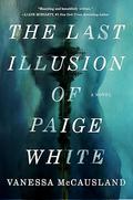 The Last Illusion of Paige White by Vanessa McCausland