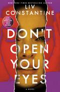 Don't Open Your Eyes by Liv Constantine