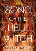 Song of the Hell Witch by Taylor Hartley