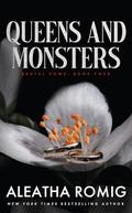 Queens and Monsters (Brutal Vows #4) by Aleatha Romig