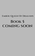 Dragon Awakened (Ember: Queen of Dragons #5) by Dizzy Hooper