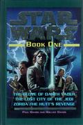 Star Wars, Book One: The Glove of Darth Vader; The Lost City of the Jedi; Zorba the Hutt's Revenge (Star Wars: Jedi Prince #1-3) by Paul Davids