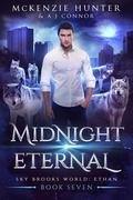 Midnight Eternal (Sky Brooks World: Ethan #7) by McKenzie Hunter