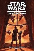Star Wars: The Clone Wars: Slaves of the Republic, Volume 1: The Mystery of Kiros (Star Wars: The Clone Wars (2008 -2010) #1) by Henry Gilroy