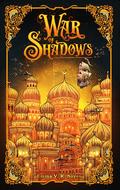 War of Shadows (The Sunken City #3) by Emma V.R. Noyes