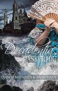 Maskerade (Decadentia #2) by Django Mathijsen