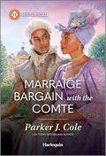 Marriage Bargain with the Comte by Parker J. Cole