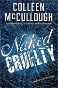 Naked Cruelty (Carmine Delmonico #3) by Colleen McCullough